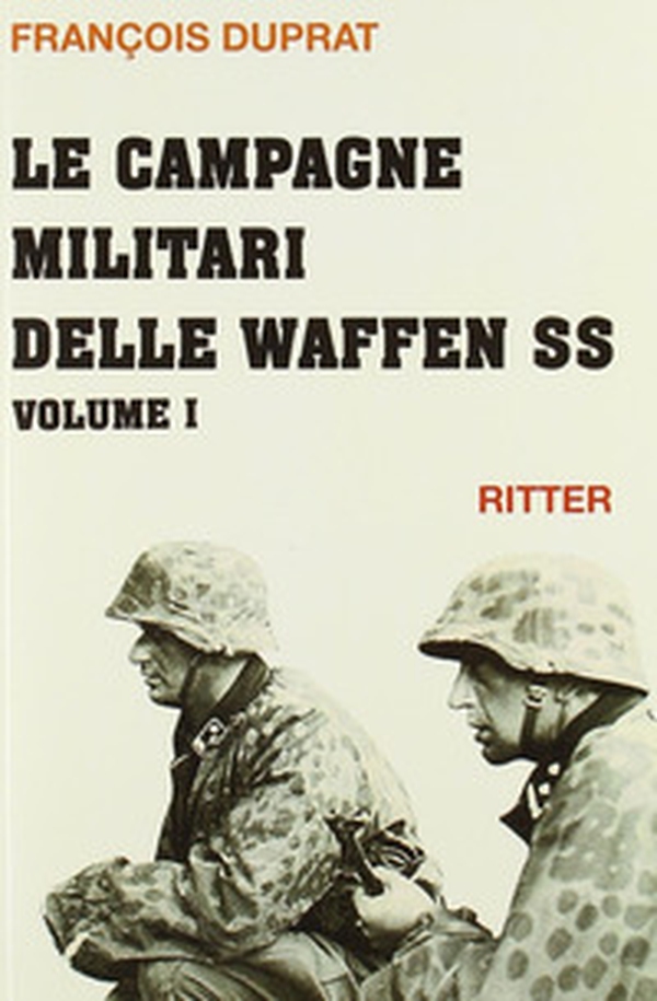Le campagne militari delle Waffen SS - Librerie.coop Le campagne militari delle Waffen SS - Librerie.coop