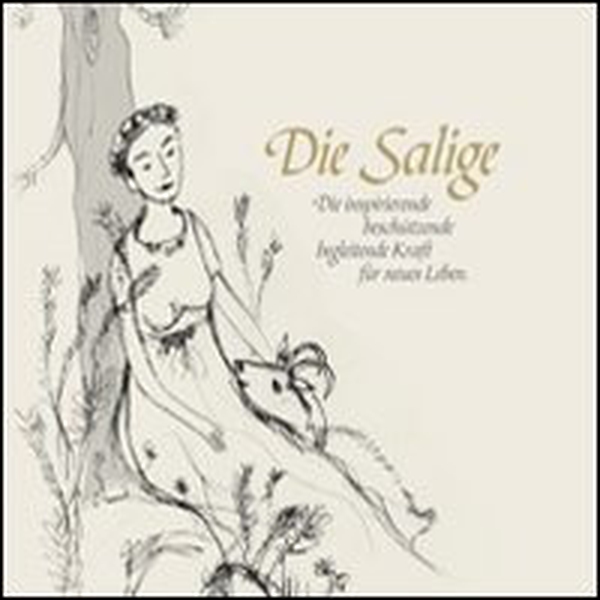 Die Salige. Die inspirierende beschützende begleitende Kraft für neues eben - Librerie.coop Die Salige. Die inspirierende beschützende begleitende Kraft für neues eben - Librerie.coop