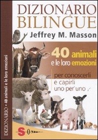 Dizionario bilingue: 40 animali e le loro emozioni - Librerie.coop