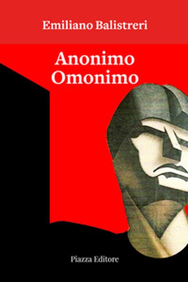 Anonimo omonimo. Ovvero l'orgoglioso vanaglorioso - Librerie.coop Anonimo omonimo. Ovvero l'orgoglioso vanaglorioso - Librerie.coop