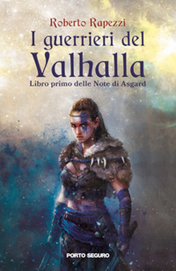 I guerrieri del Valhalla. Note di Asgard - Vol. 1 - Librerie.coop I guerrieri del Valhalla. Note di Asgard - Vol. 1 - Librerie.coop