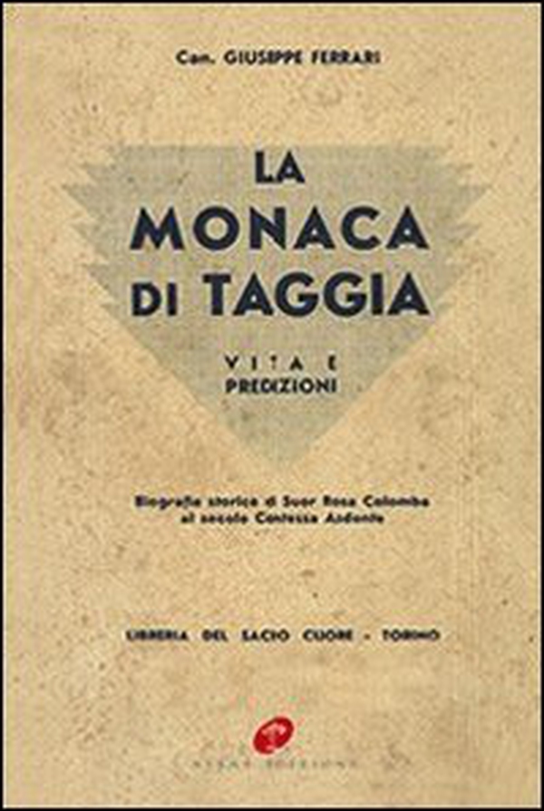 La monaca di Taggia. Vita e predizioni - Librerie.coop La monaca di Taggia. Vita e predizioni - Librerie.coop