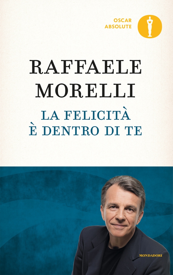 La felicità è dentro di te - Librerie.coop La felicità è dentro di te - Librerie.coop