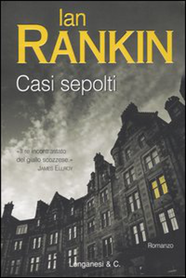 Casi sepolti. Un'indagine di John Rebus - Librerie.coop Casi sepolti. Un'indagine di John Rebus - Librerie.coop
