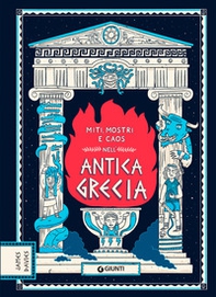 Miti, mostri e caos nell'Antica Grecia - Librerie.coop