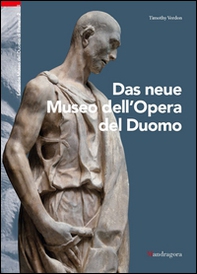 Il nuovo museo dell'Opera del Duomo. Ediz. tedesca - Librerie.coop