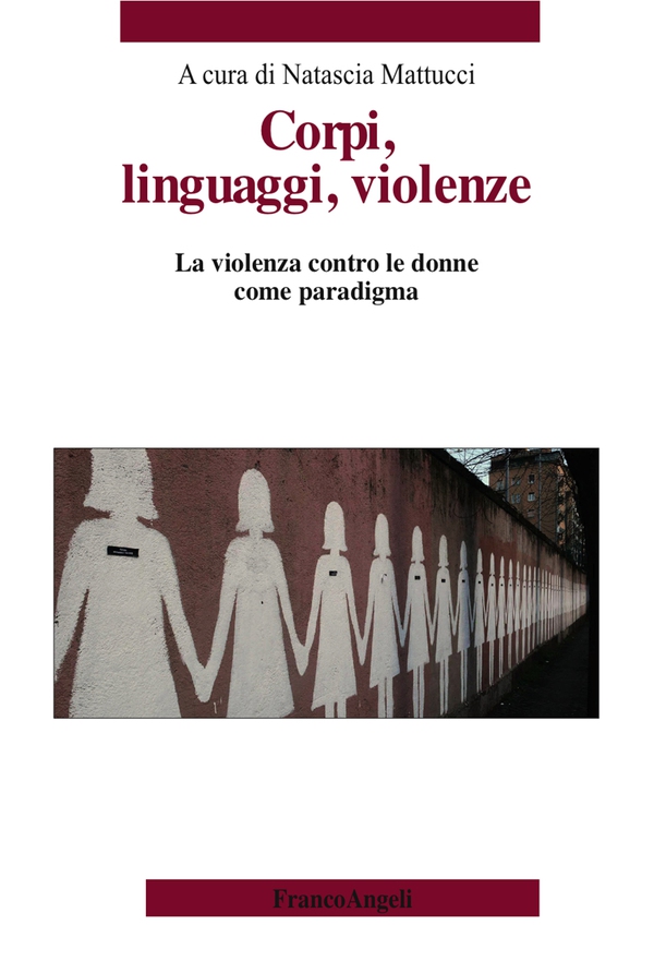 Corpi, linguaggi, violenze - Librerie.coop Corpi, linguaggi, violenze - Librerie.coop