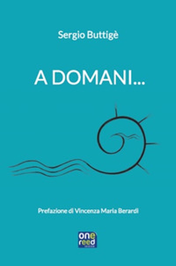 A domani... - Librerie.coop A domani... - Librerie.coop