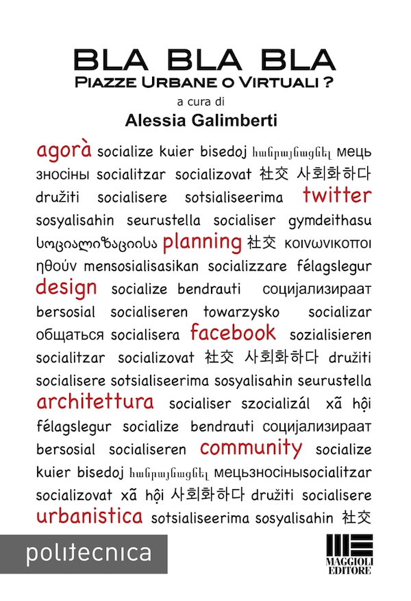 Bla Bla Bla piazze urbane o virtuali? - Librerie.coop Bla Bla Bla piazze urbane o virtuali? - Librerie.coop