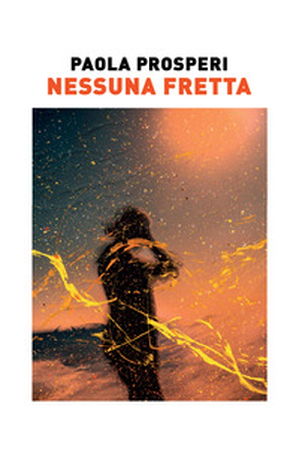 Nessuna fretta - Librerie.coop Nessuna fretta - Librerie.coop