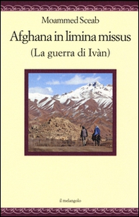 Afghana in limina missus (La guerra di Ivàn). Ediz. italiana e latina - Librerie.coop