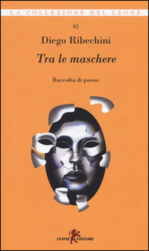 Tra le maschere. Raccolta di poesie - Librerie.coop Tra le maschere. Raccolta di poesie - Librerie.coop