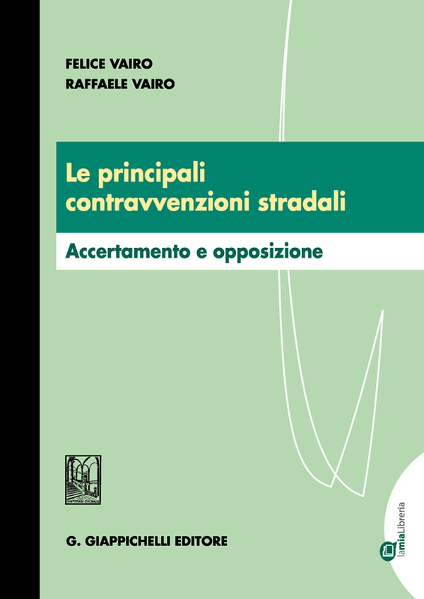 Le principali contravvenzioni stradali - Librerie.coop Le principali contravvenzioni stradali - Librerie.coop