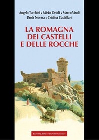 La Romagna dei castelli e delle rocche - Librerie.coop