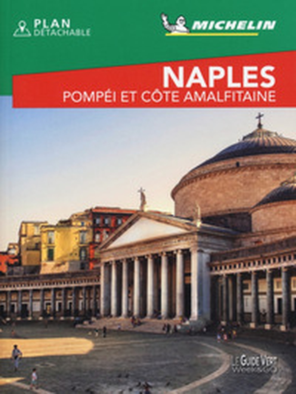 Naples, Pompéi et Côte amalfitaine. Con pianta - Librerie.coop Naples, Pompéi et Côte amalfitaine. Con pianta - Librerie.coop