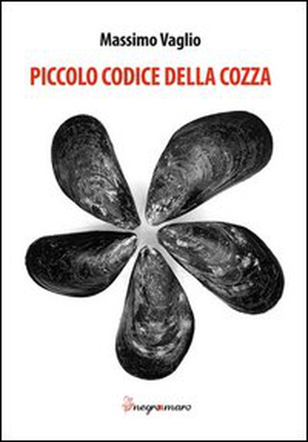 Piccolo codice della cozza - Librerie.coop Piccolo codice della cozza - Librerie.coop