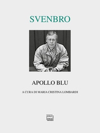 Apollo blu. Testo svedese a fronte - Librerie.coop