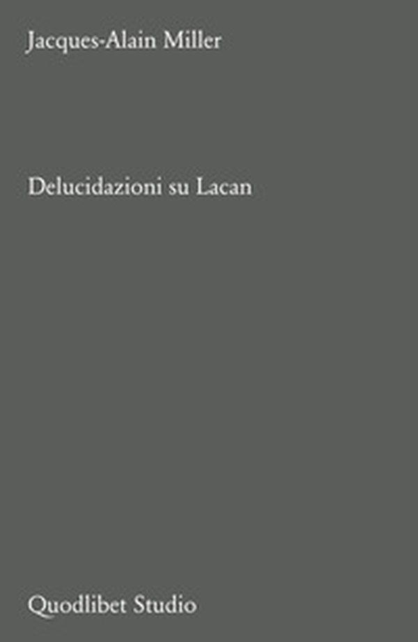 Delucidazioni su Lacan - Librerie.coop Delucidazioni su Lacan - Librerie.coop
