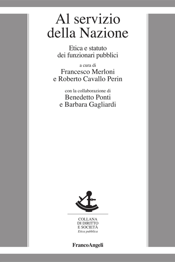 Al servizio della Nazione. Etica e statuto dei funzionari pubblici - Librerie.coop Al servizio della Nazione. Etica e statuto dei funzionari pubblici - Librerie.coop
