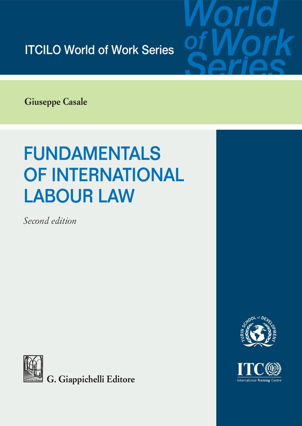 Fundamentals of International Labour Law - Librerie.coop Fundamentals of International Labour Law - Librerie.coop