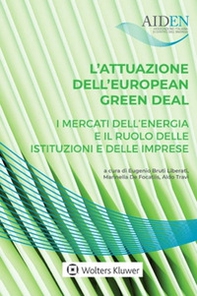 L'attuazione dell'European green deal: i mercati dell'energia e il ruolo delle istituzioni e delle le imprese - Librerie.coop