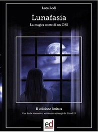Lunafasia. La magica notte di un OSS - Librerie.coop
