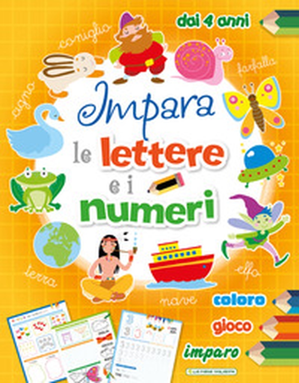 Impara le lettere e i numeri - Librerie.coop Impara le lettere e i numeri - Librerie.coop