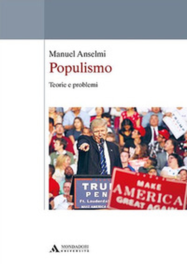 Populismo. Teorie e problemi - Librerie.coop Populismo. Teorie e problemi - Librerie.coop