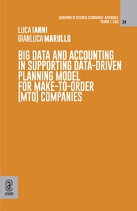 Big data and accounting in supporting data-driven planning model for make-to-order (mto) companies - Librerie.coop