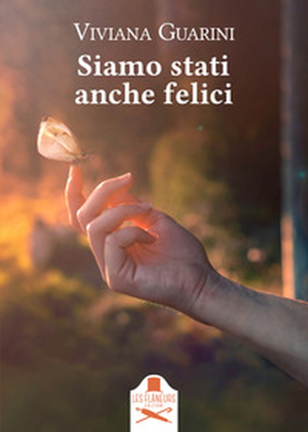 Siamo stati anche felici - Librerie.coop Siamo stati anche felici - Librerie.coop