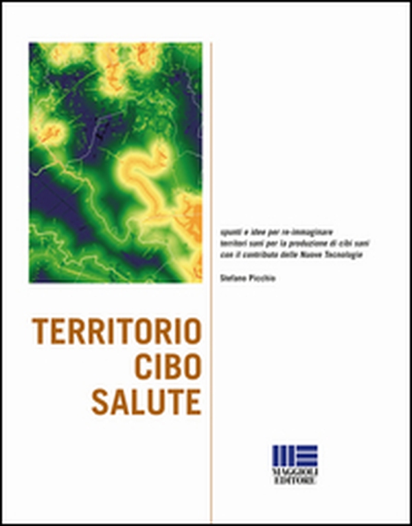 Territorio cibo salute - Librerie.coop Territorio cibo salute - Librerie.coop