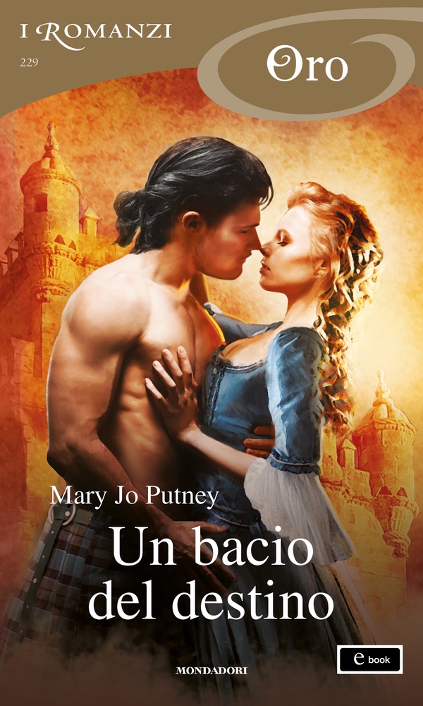 Un bacio del destino (I Romanzi Oro) - Librerie.coop Un bacio del destino (I Romanzi Oro) - Librerie.coop