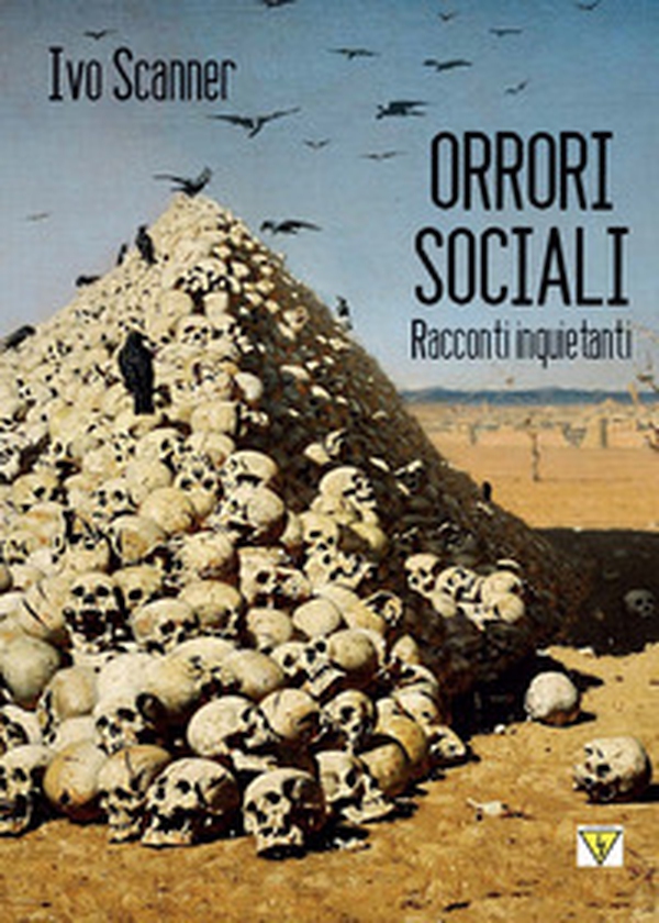 Orrori sociali - Librerie.coop Orrori sociali - Librerie.coop