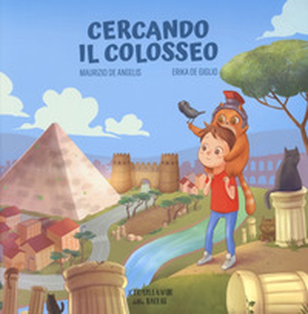 Cercando il Colosseo - Librerie.coop Cercando il Colosseo - Librerie.coop