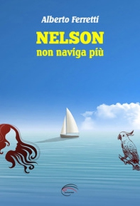 Nelson non naviga più - Librerie.coop