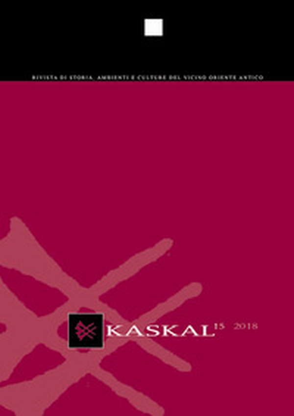 Kaskal. Rivista di Storia, Ambienti e Culture del Vicino Oriente Antico. Ediz. italiana e inglese - Librerie.coop Kaskal. Rivista di Storia, Ambienti e Culture del Vicino Oriente Antico. Ediz. italiana e inglese - Librerie.coop