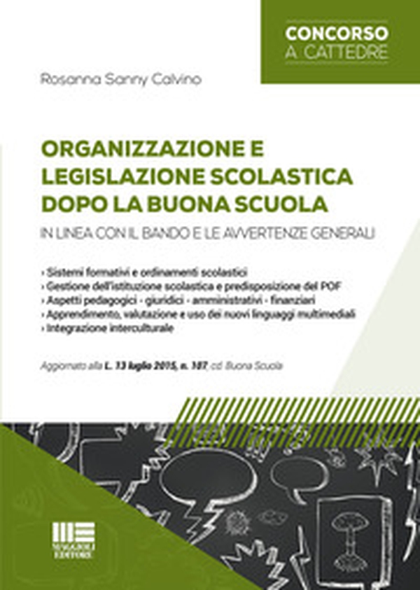 Organizzazione e legislazione scolastica dopo la buona scuola - Librerie.coop Organizzazione e legislazione scolastica dopo la buona scuola - Librerie.coop