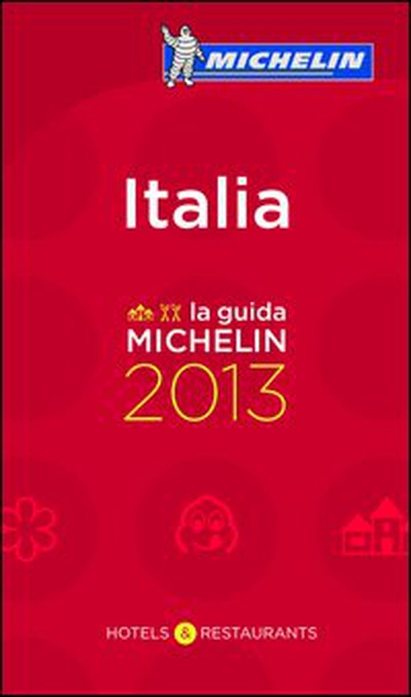 Italia 2013. Alberghi & ristoranti - Librerie.coop Italia 2013. Alberghi & ristoranti - Librerie.coop