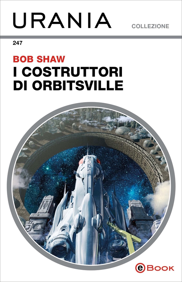 I costruttori di Orbitsville (Urania) - Librerie.coop I costruttori di Orbitsville (Urania) - Librerie.coop