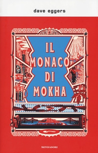 Il monaco di Mokha - Librerie.coop