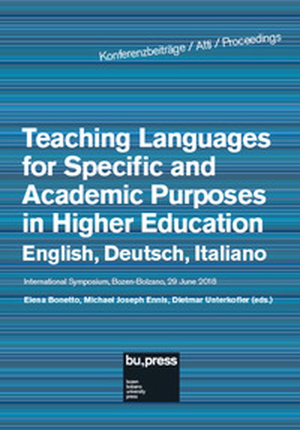Teaching languages for specific and academic purposes in higher education: English, Deutsch, Italiano. Proceedings (29 June 2018) - Librerie.coop Teaching languages for specific and academic purposes in higher education: English, Deutsch, Italiano. Proceedings (29 June 2018) - Librerie.coop