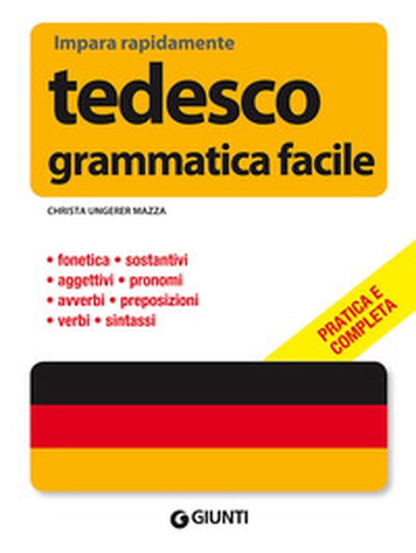 Tedesco. Grammatica facile - Librerie.coop Tedesco. Grammatica facile - Librerie.coop