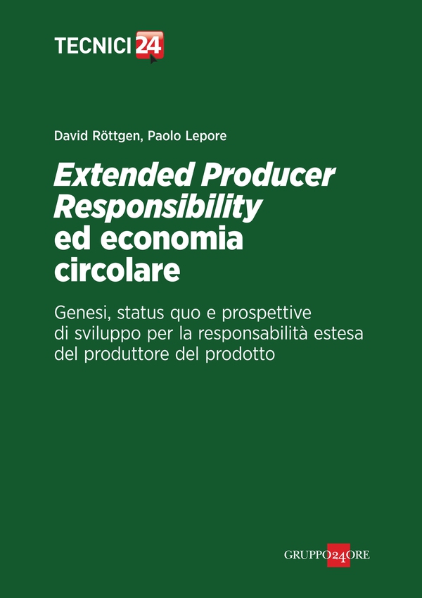 Extended Producer Responsibility ed economia circolare - Librerie.coop Extended Producer Responsibility ed economia circolare - Librerie.coop