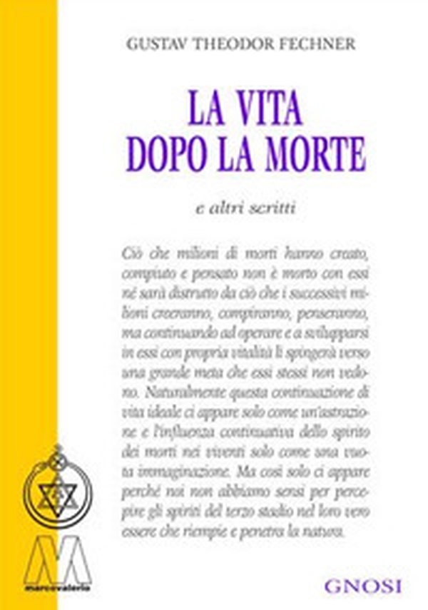 La vita dopo la morte e altri scritti - Librerie.coop La vita dopo la morte e altri scritti - Librerie.coop