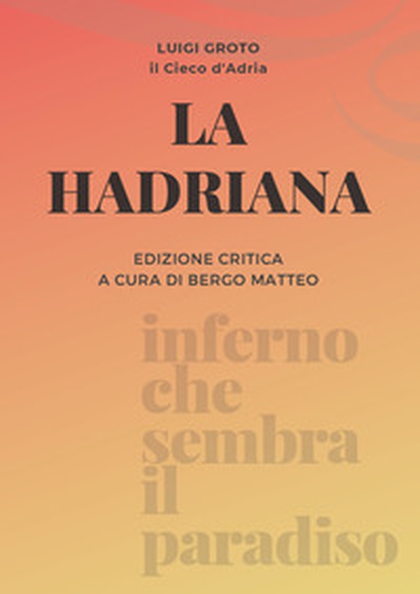 La Hadriana - Librerie.coop La Hadriana - Librerie.coop