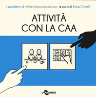 Attività con CAA. I quaderni di #intantofaccioqualcosa - Librerie.coop
