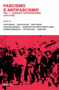 Fascismo e antifascismo - Vol. 1 - Librerie.coop