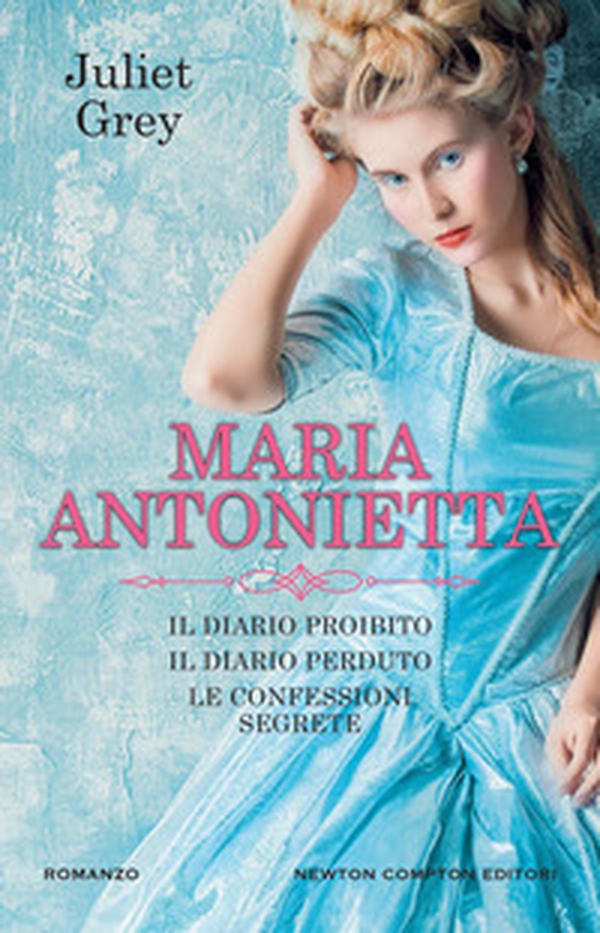 Maria Antonietta: Il diario proibito-Il diario perduto-Le confessioni segrete - Librerie.coop Maria Antonietta: Il diario proibito-Il diario perduto-Le confessioni segrete - Librerie.coop
