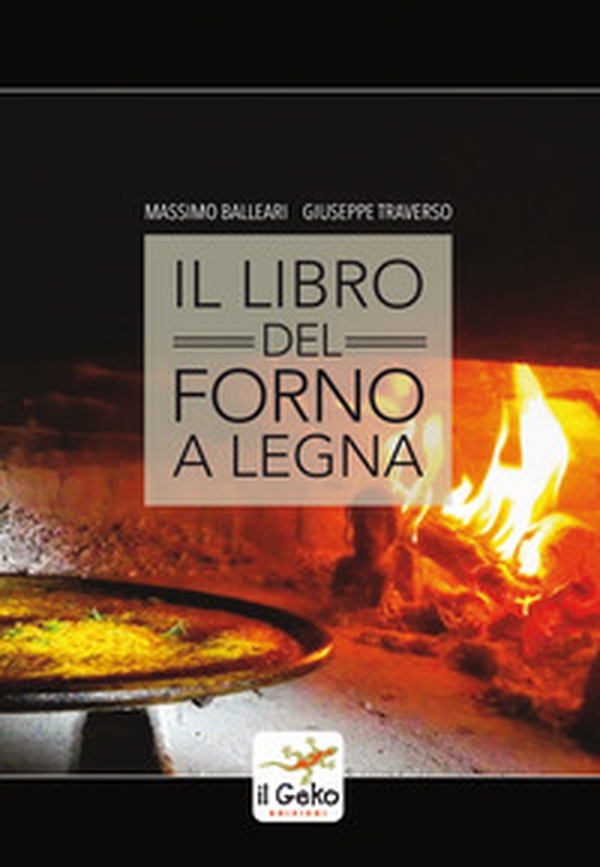Il libro del forno a legna - Librerie.coop Il libro del forno a legna - Librerie.coop