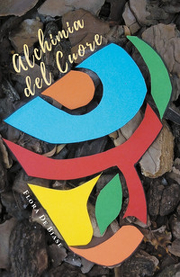 Alchimia del cuore - Librerie.coop Alchimia del cuore - Librerie.coop